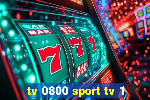 tv 0800 sport tv 1